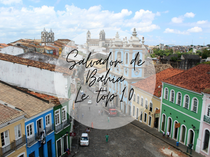 Top 10 des choses à faire à Salvador de Bahia