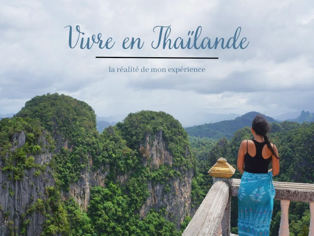 Vivre en Thaïlande : la réalité de mon expérience – Ayo jalan jalan
